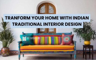 TRANSFORM YOUR HOME WITH INDIAN TRADITIONAL INTERIOR DESIGN