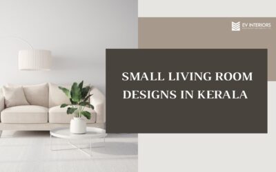 TOP 10 STYLISH SOLUTIONS FOR SMALL LIVING ROOM DESIGNS IN KERALA